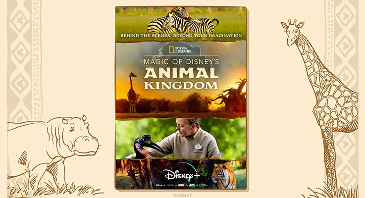 Magic of Disney’s Animal Kingdom Now On Disney Plus