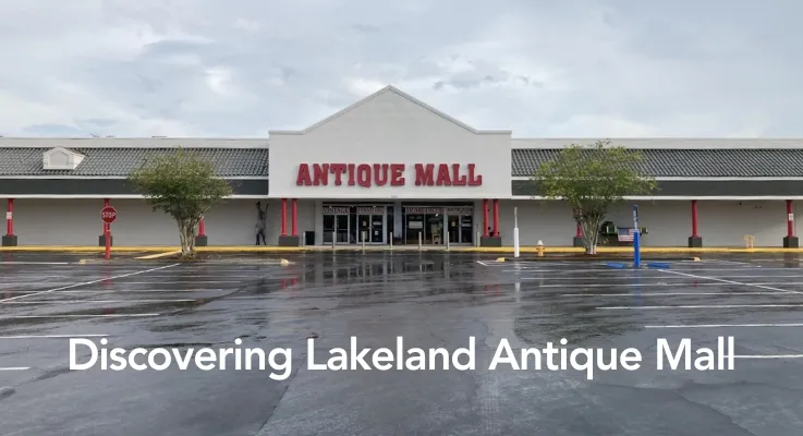 Discovering Lakeland Antique Mall