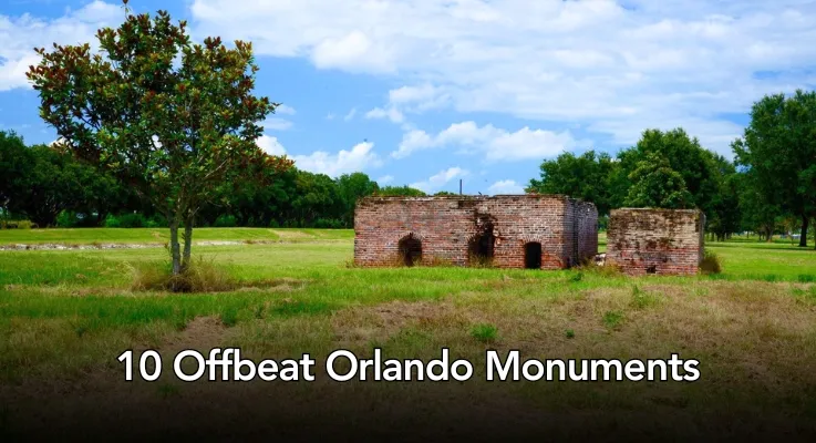 10 Offbeat Orlando Monuments