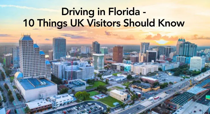 Driving in Florida - 10 Things UK Visitors Should Know 