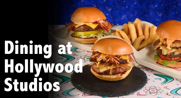 Dining Options at Hollywood Studios