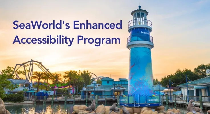 Discover SeaWorld's Enhanced Accessibility Program