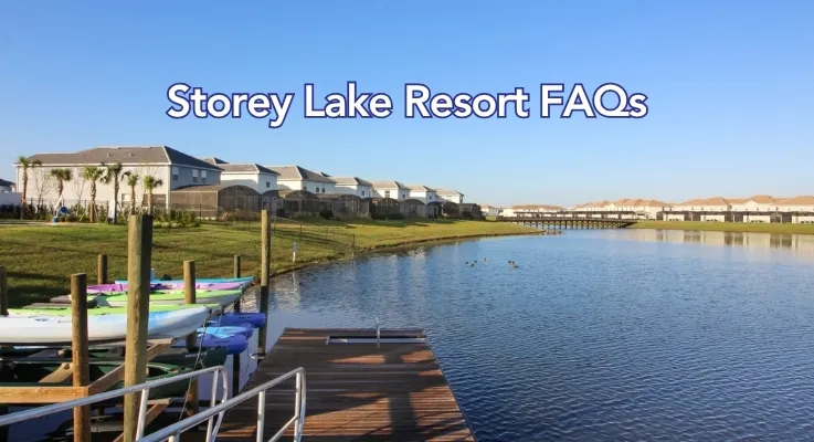 Storey Lake Resort FAQs | Orlando Villa Guide & Travel Tips