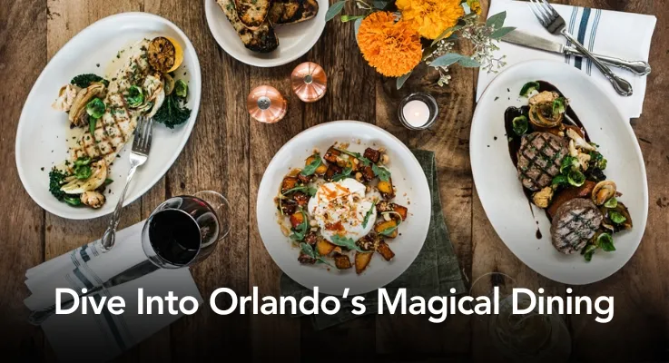 Dive Into Orlando’s Magical Dining