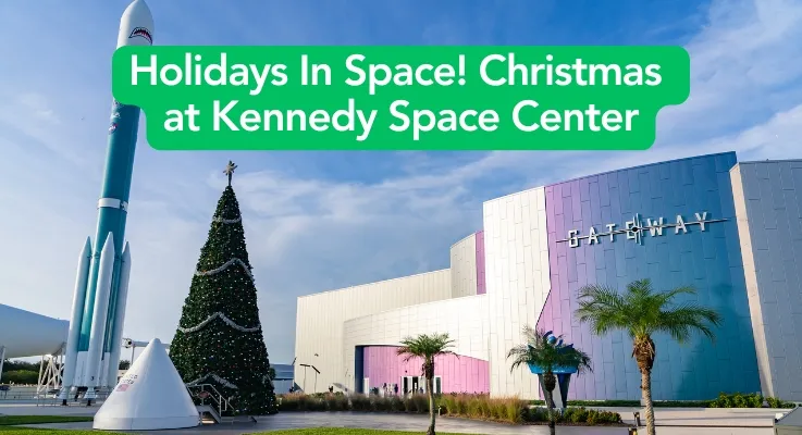 Holidays In Space! Christmas at Kennedy Space Center