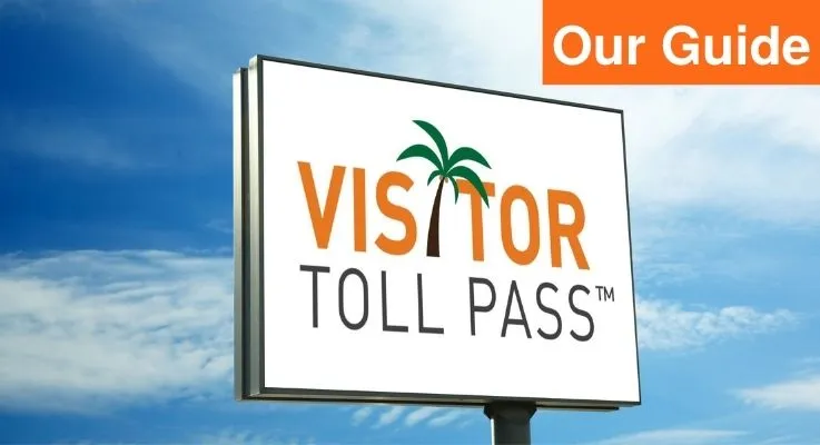 Our Guide to Orlando’s Visitor Toll Pass
