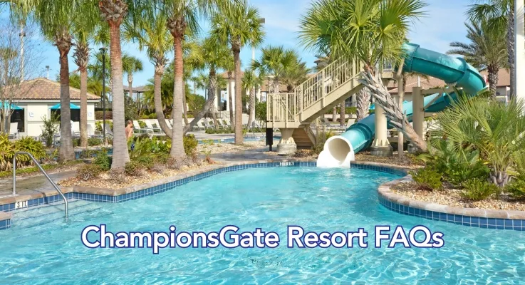 ChampionsGate Resort FAQs | Orlando Villa Guide & Travel Tips