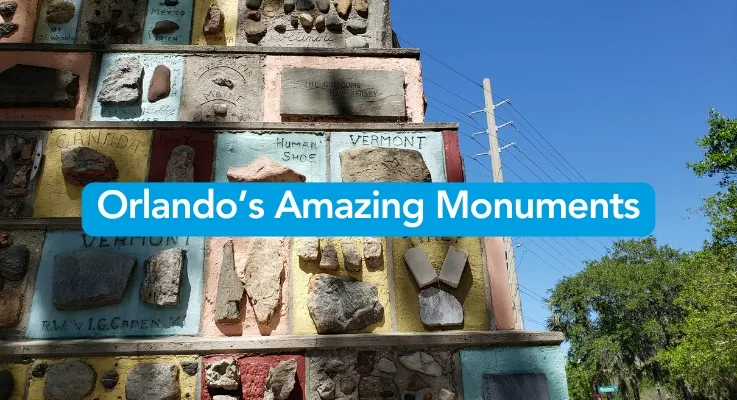 Orlando’s Amazing Monuments
