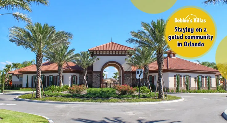 Staying on a gated community in Orlando 
